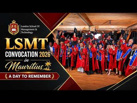LSMT Convocation Mauritius - August 2026 — Part 2
