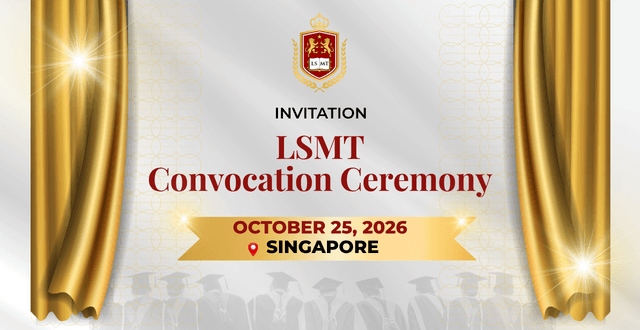 LSMT Convocation Singapore — October 2026